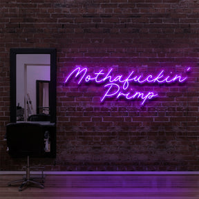 "Mothafuckin' Primp" Neon Sign for Hair Salons & Barbershops