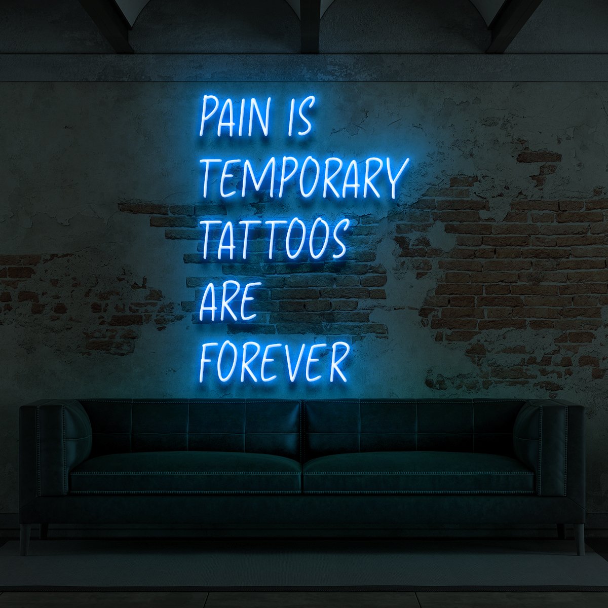 "Pain is Temporary, Tattoos Are Forever" Neon Sign for Tattoo Parlours