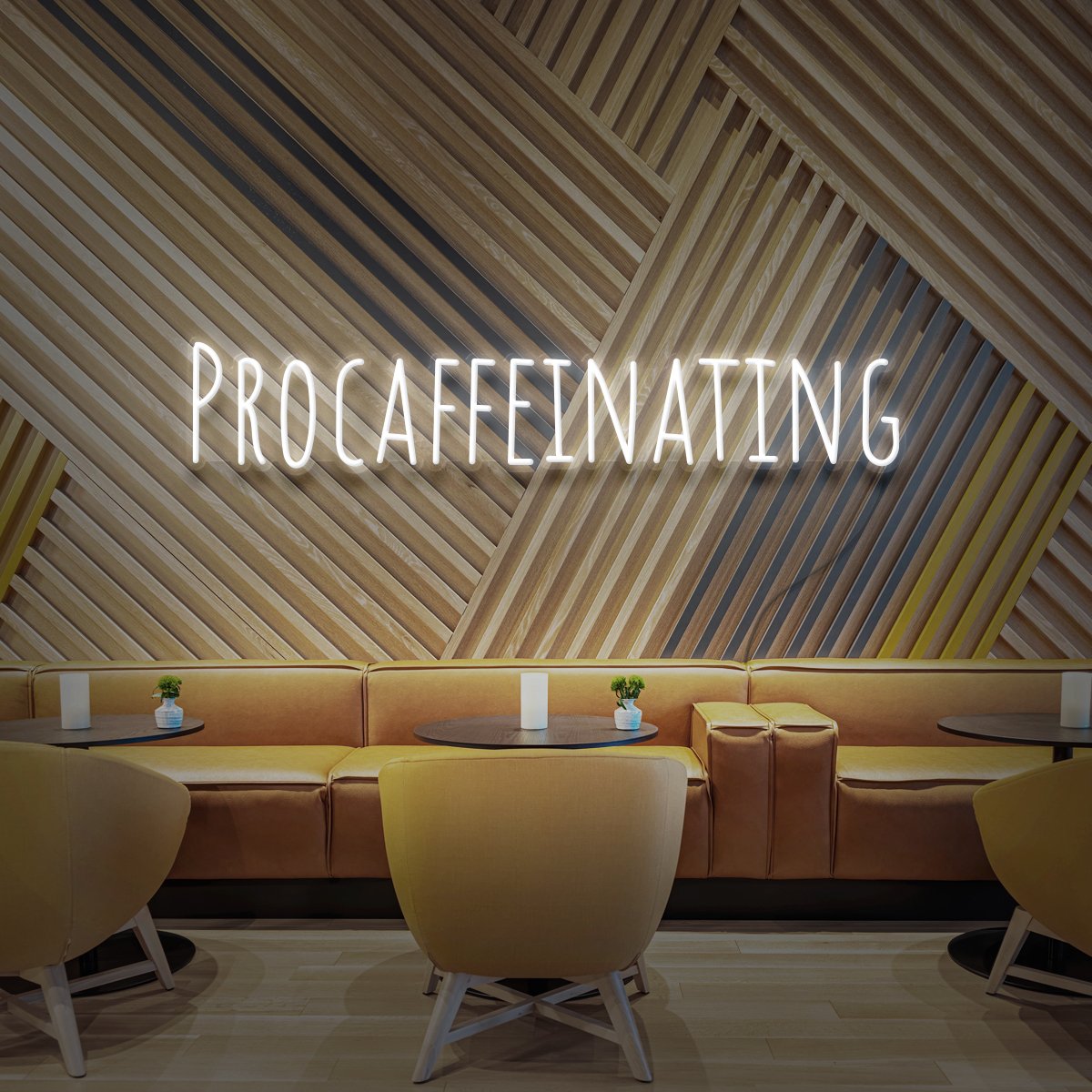 "Procaffeinating" Neon Sign for Cafés