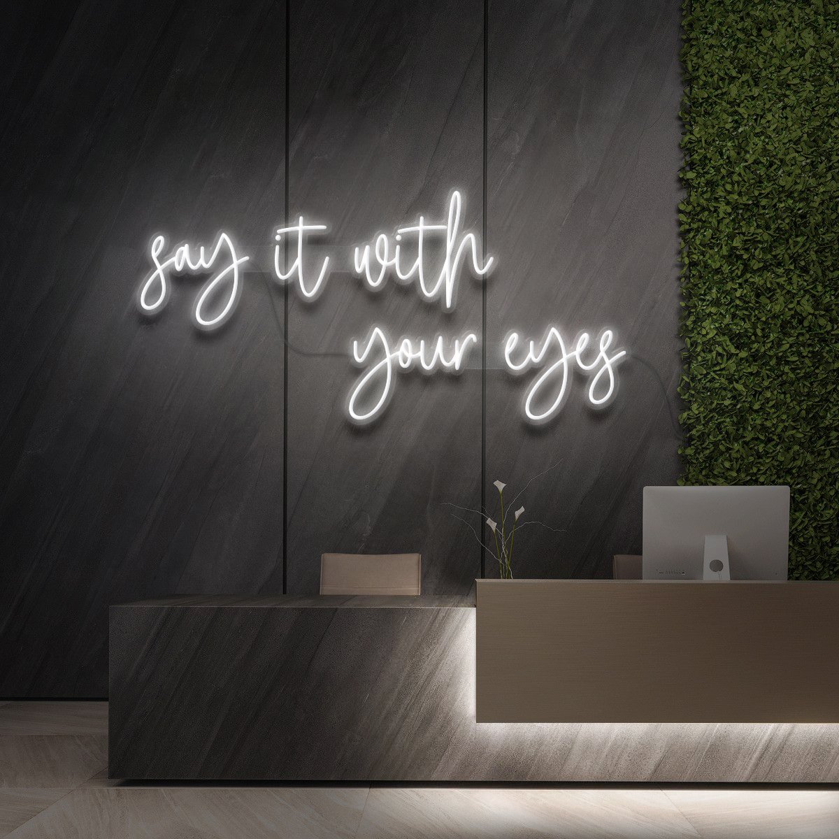 "Say It With Your Eyes" Neon Sign for Beauty & Cosmetic Studios