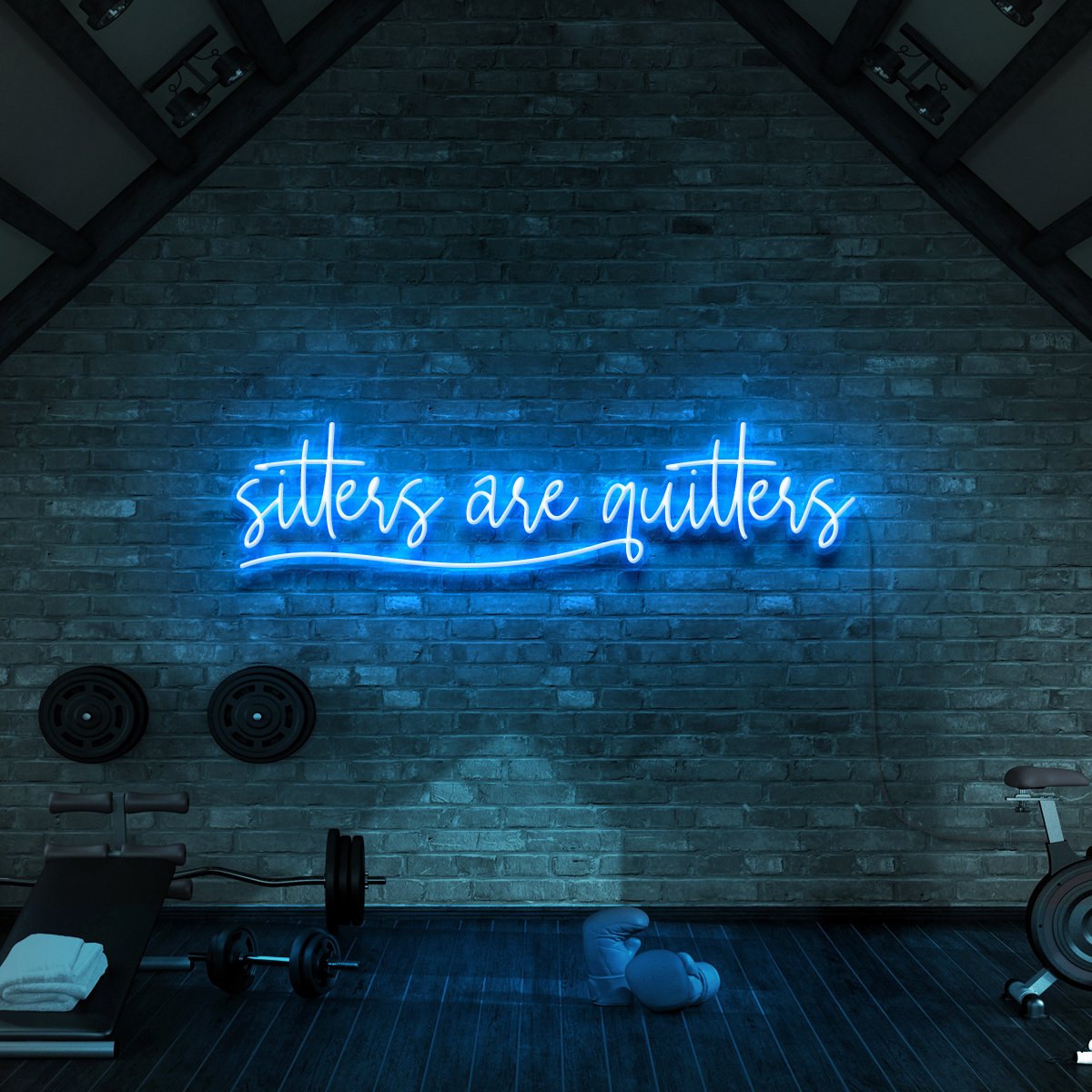 "Sitters Are Quitters" Neon Sign for Gyms & Fitness Studios