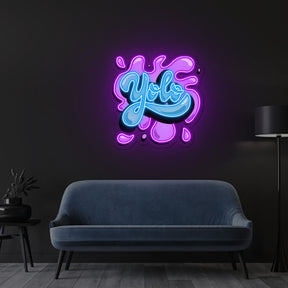 Yolo Neon x Acrylic Artwork